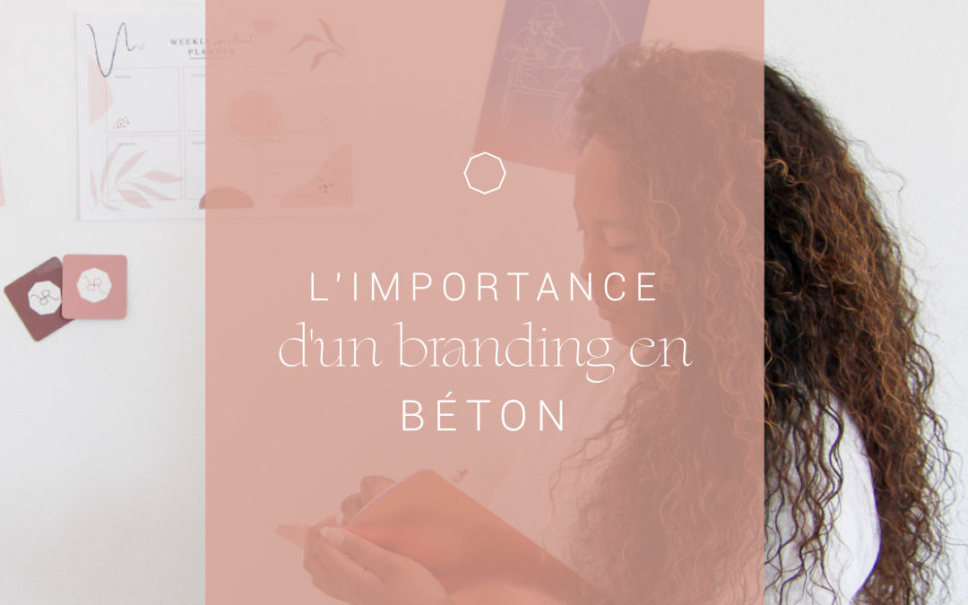 Branding ou image de marque en béton : Son Importance