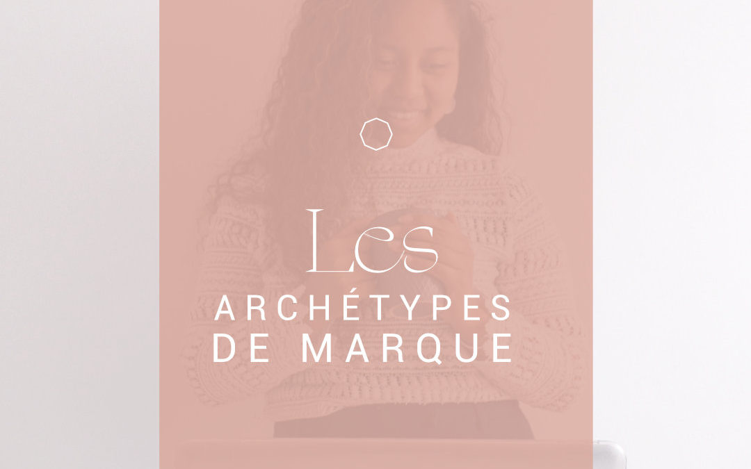 Les archétypes de marque