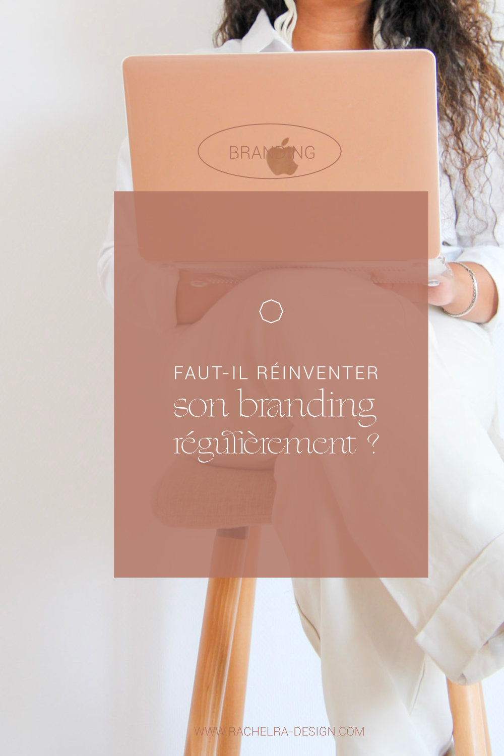 Faut-il réinventer son branding régulièrement ?